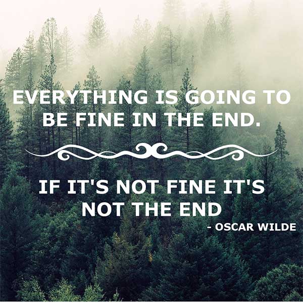 Will be end the everything in fine Everything will